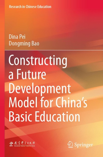 Constructing a Future Development Model for Chinas Basic Education