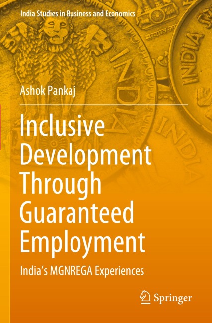 Inclusive Development Through Guaranteed Employment: India's MGNREGA Experiences