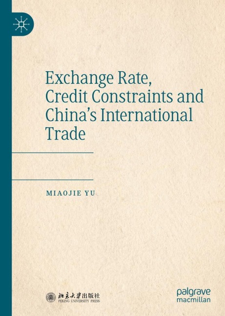 Exchange Rate, Credit Constraints and Chinas International Trade