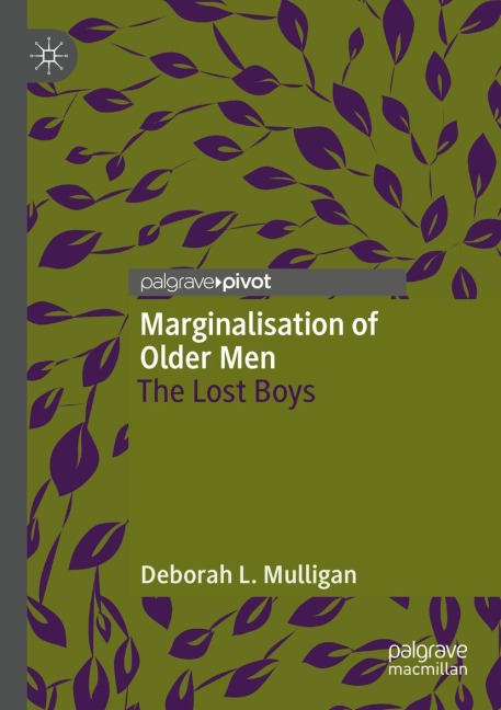 Marginalisation of Older Men: The Lost Boys