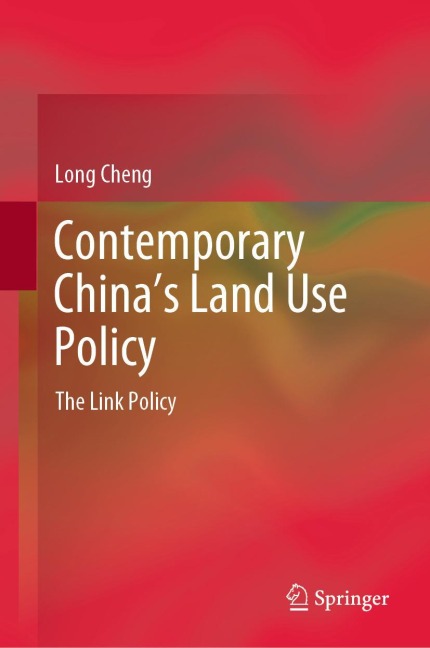 Contemporary Chinas Land Use Policy: The Link Policy