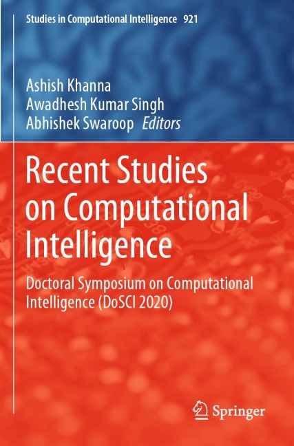 Recent Studies on Computational Intelligence: Doctoral Symposium on Computational Intelligence (DoSCI 2020)