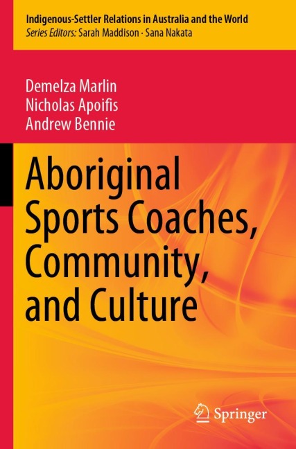 Aboriginal Sports Coaches, Community, and Culture