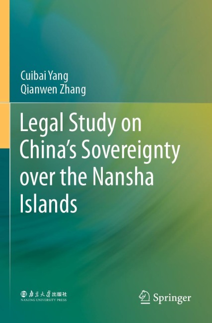 Legal Study on Chinas Sovereignty over the Nansha Islands