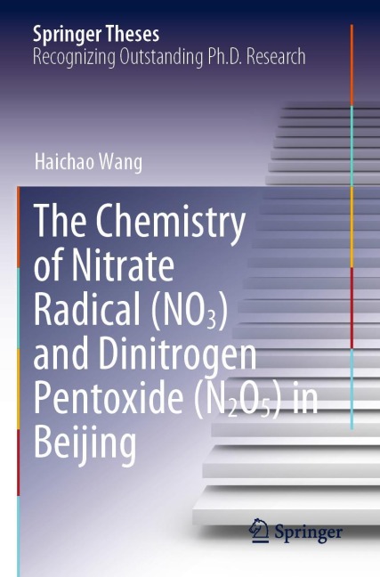 The Chemistry of Nitrate Radical (NO3) and Dinitrogen Pentoxide (N2O5) in Beijing