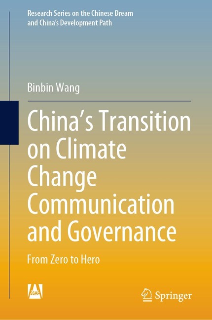 China's Transition on Climate Change Communication and Governance: From Zero to Hero