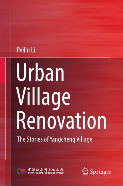Urban Village Renovation: The Stories of Yangcheng Village