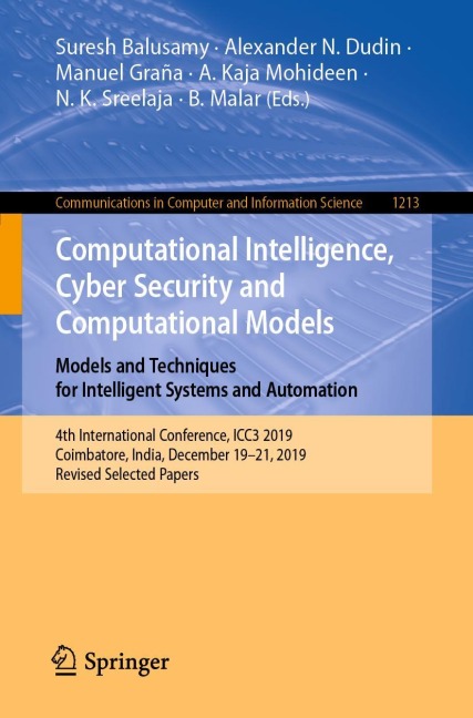 Computational Intelligence, Cyber Security and Computational Models. Models and Techniques for Intelligent Systems and Automation: 4th International Conference, ICC3 2019, Coimbatore, India, December 19-21, 2019, Revised Selected Papers
