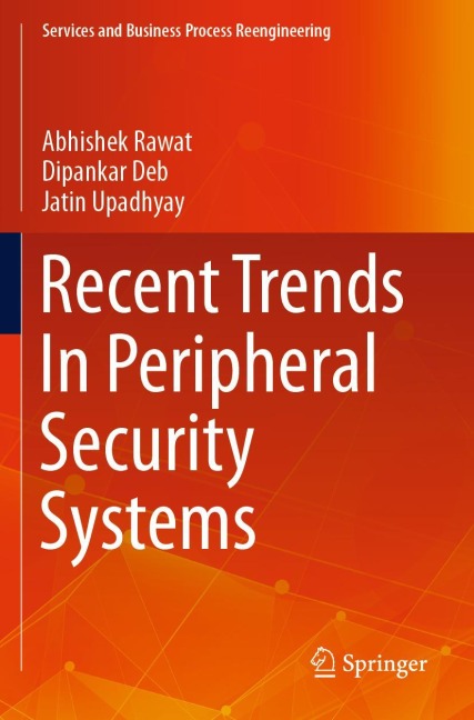 Recent Trends In Peripheral Security Systems