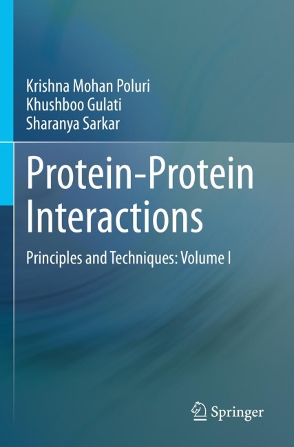 Protein-Protein Interactions: Principles and Techniques: Volume I