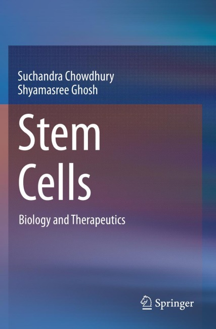 Stem Cells: Biology and Therapeutics