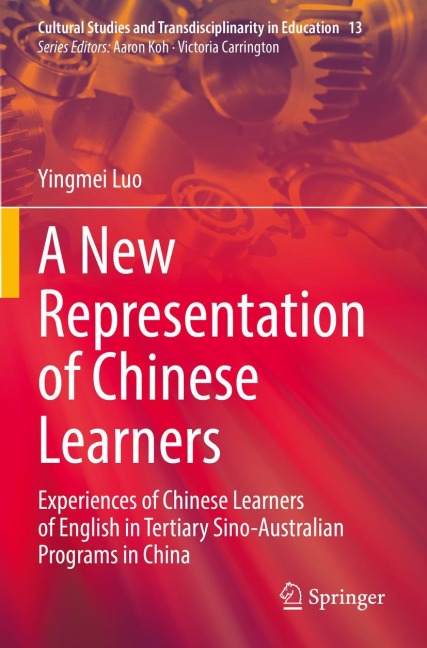 A New Representation of Chinese Learners: Experiences of Chinese Learners of English in Tertiary Sino-Australian Programs in China
