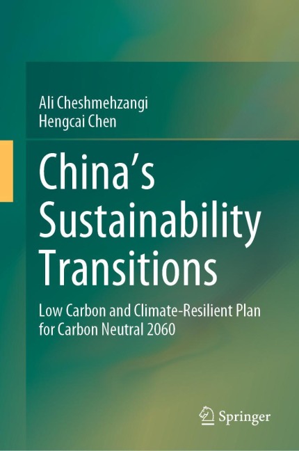 Chinas Sustainability Transitions: Low Carbon and Climate-Resilient Plan for Carbon Neutral 2060