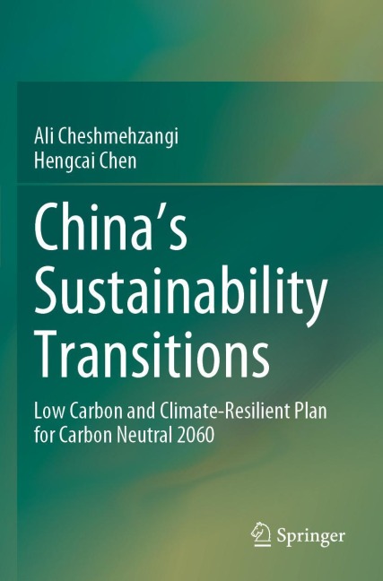 Chinas Sustainability Transitions: Low Carbon and Climate-Resilient Plan for Carbon Neutral 2060