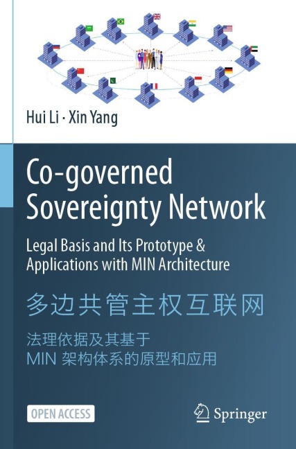 Co-governed Sovereignty Network: Legal Basis and Its Prototype & Applications  with MIN Architecture