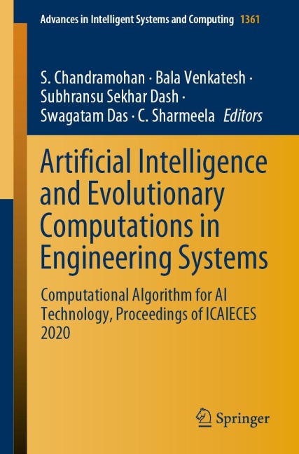Artificial Intelligence and Evolutionary Computations in Engineering Systems: Computational Algorithm for AI Technology, Proceedings of ICAIECES 2020