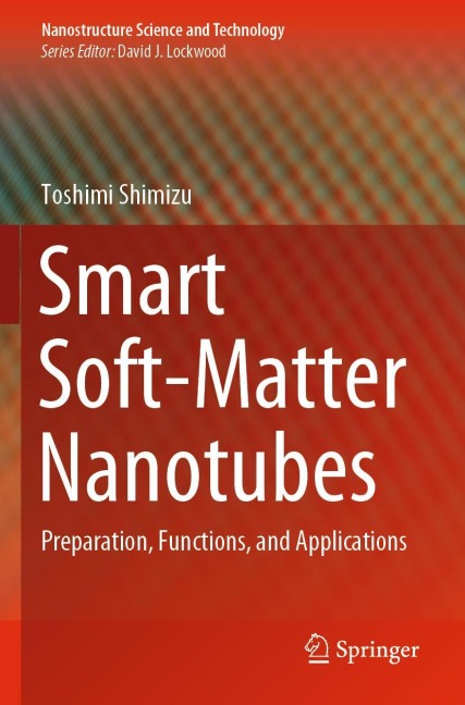 Smart Soft-Matter Nanotubes: Preparation, Functions, and Applications