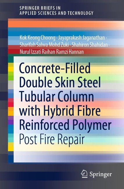Concrete-Filled Double Skin Steel Tubular Column with Hybrid Fibre Reinforced Polymer: Post Fire Repair