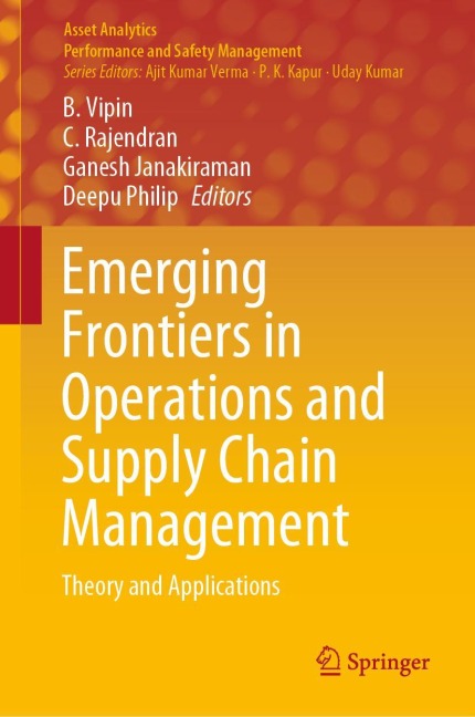 Emerging Frontiers in Operations and Supply Chain Management: Theory and Applications