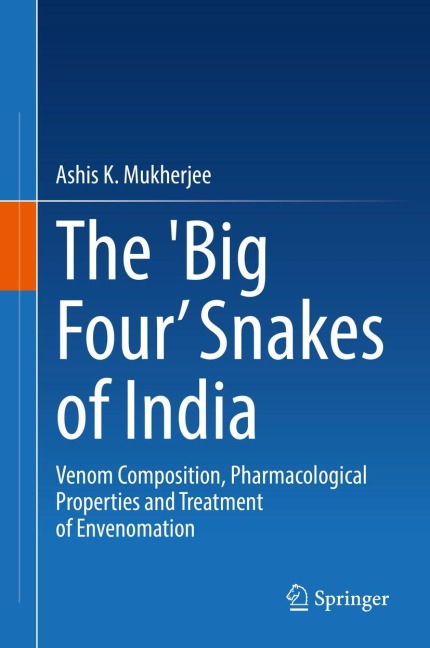 The Big Four Snakes of India: Venom Composition, Pharmacological Properties and Treatment of Envenomation