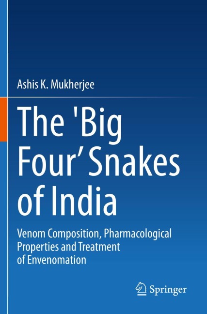 The Big Four Snakes of India: Venom Composition, Pharmacological Properties and Treatment of Envenomation