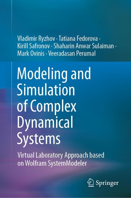 Modeling and Simulation of Complex Dynamical Systems: Virtual Laboratory Approach based on Wolfram SystemModeler