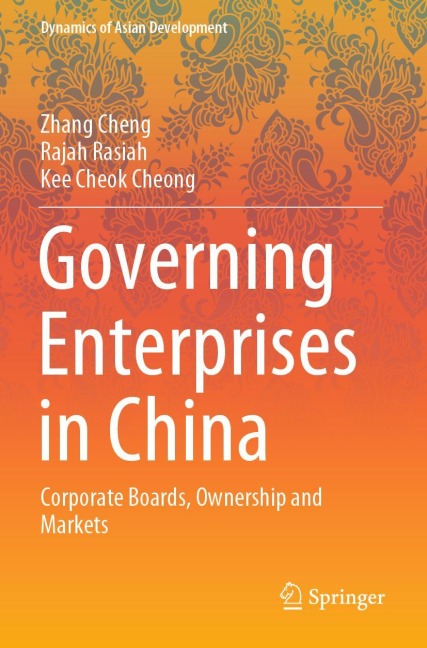 Governing Enterprises in China: Corporate Boards, Ownership and Markets