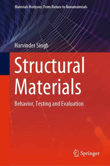 Structural Materials: Behavior, Testing and Evaluation