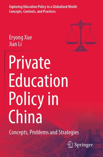 Private Education Policy in China: Concepts, Problems and Strategies
