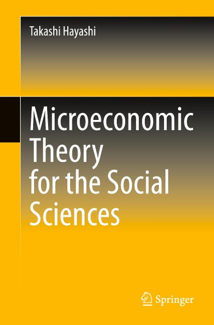 Microeconomic Theory for the Social Sciences