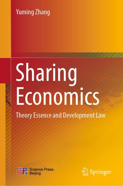 Sharing Economics: Theory Essence and Development Law