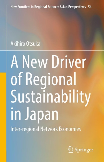 A New Driver of Regional Sustainability in Japan: Inter-regional Network Economies