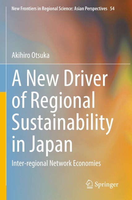 A New Driver of Regional Sustainability in Japan: Inter-regional Network Economies
