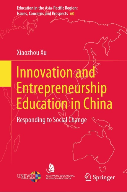 Innovation and Entrepreneurship Education in China: Responding to Social Change
