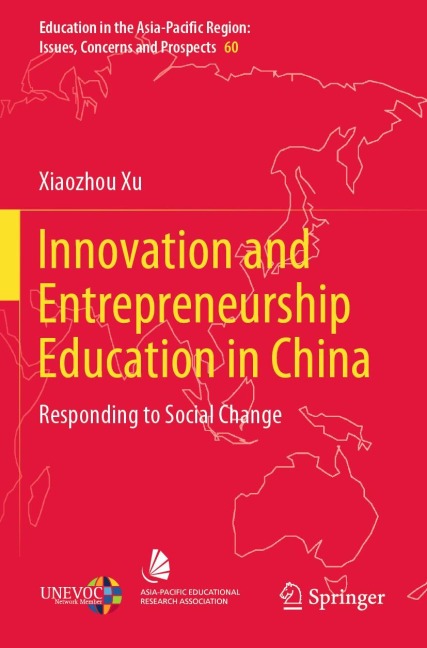 Innovation and Entrepreneurship Education in China: Responding to Social Change
