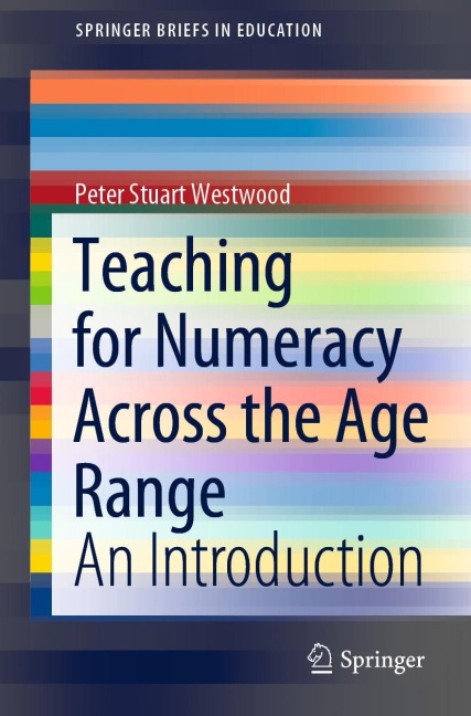 Teaching for Numeracy Across the Age Range: An Introduction