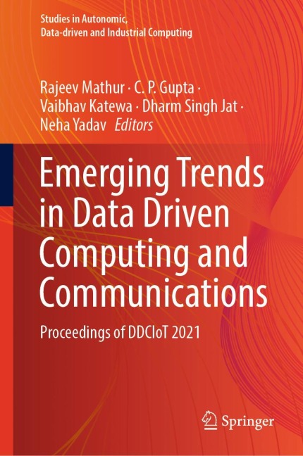 Emerging Trends in Data Driven Computing and Communications: Proceedings of DDCIoT 2021