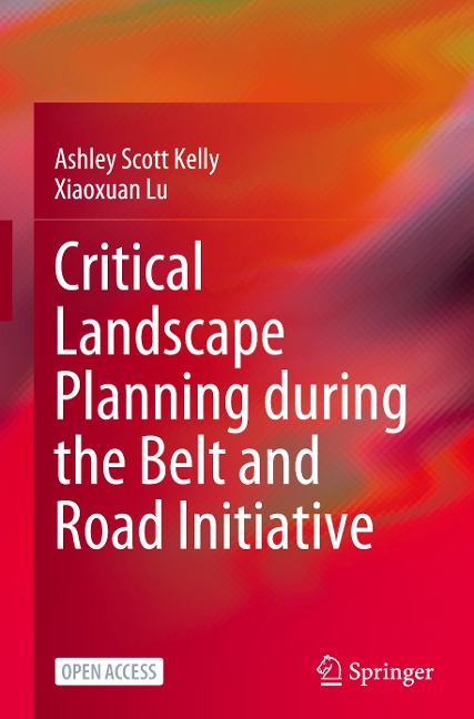 Critical Landscape Planning during the Belt and Road Initiative