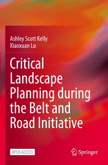 Critical Landscape Planning during the Belt and Road Initiative