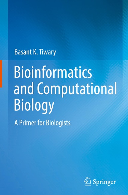 Bioinformatics and Computational Biology: A Primer for Biologists
