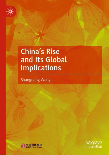 Chinas Rise and Its Global Implications