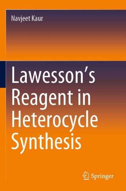 Lawessons Reagent in Heterocycle Synthesis