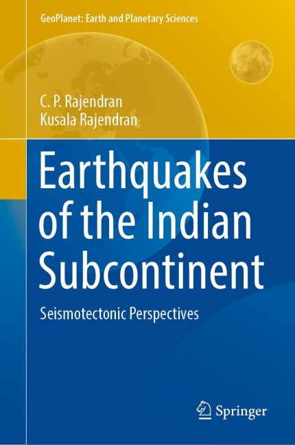Earthquakes of the Indian Subcontinent: Seismotectonic Perspectives