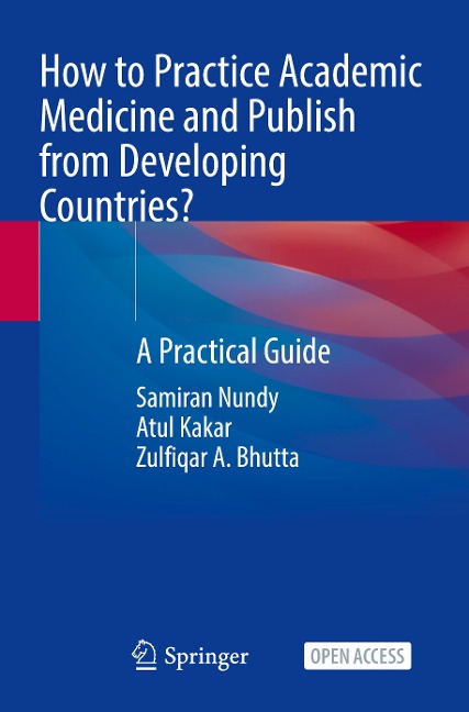 How to Practice Academic Medicine and Publish from Developing Countries?: A Practical Guide