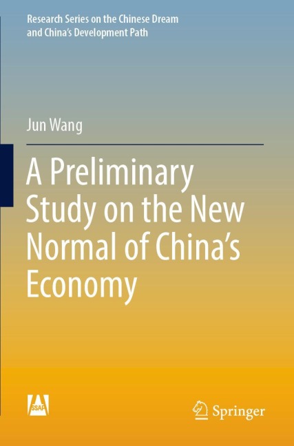 A Preliminary Study on the New Normal of Chinas Economy