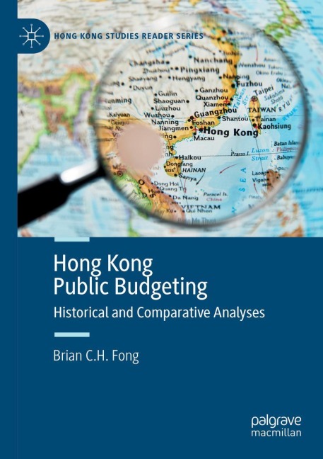 Hong Kong Public Budgeting: Historical and Comparative Analyses