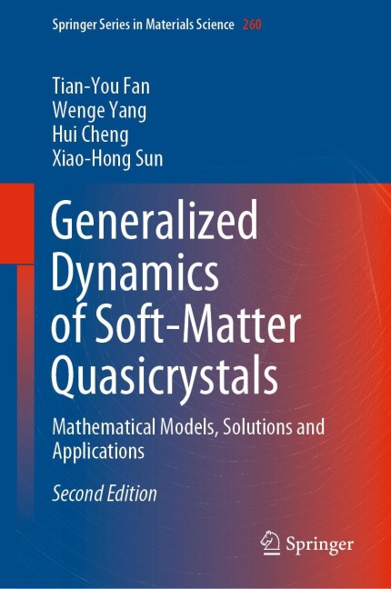 Generalized Dynamics of Soft-Matter Quasicrystals: Mathematical Models, Solutions and Applications