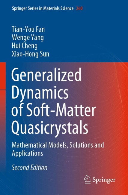 Generalized Dynamics of Soft-Matter Quasicrystals: Mathematical Models, Solutions and Applications
