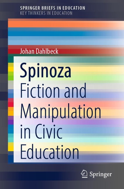 Spinoza: Fiction and Manipulation in Civic Education