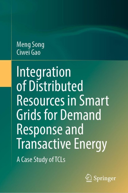 Integration of Distributed Resources in Smart Grids for Demand Response and Transactive Energy: A Case Study of TCLs
